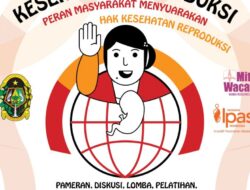 Hak Kesehatan Seksual Reproduksi: Menuju Pemahaman dan Penerapan yang Lebih Luas